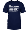 Image of DJ, Disc Jockey, Etc. Tee